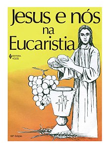 Livro Jesus e nós na eucaristia