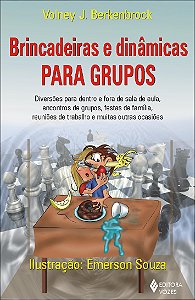 Livro Brincadeiras e dinâmicas para grupos: diversões par...