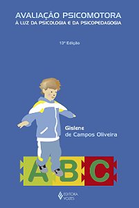 Livro Avaliação psicomotora à luz da psicologia e da psic...