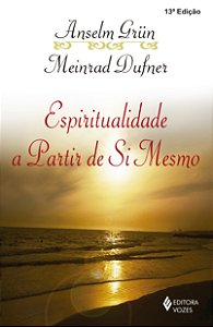 Livro Espiritualidade a partir de si mesmo