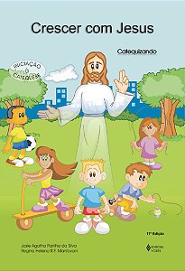 Livro Crescer com jesus - catequizando: iniciação à cateq...