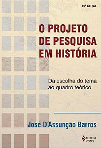 Livro Projeto de pesquisa em história: da escolha do tema...