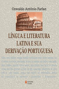 Livro Língua e literatura latina e sua derivação portugue...
