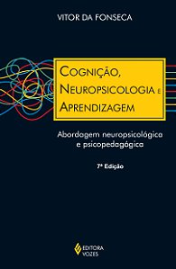 Livro Cognição, neuropsicologia e aprendizagem: abordagem...