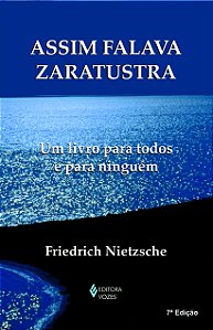 Livro Assim falava zaratustra: um livro para todos e para...