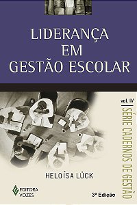 Livro Liderança em gestão escolar vol. iv