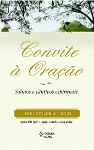 Livro Convite A Oracao: Salmos E Canticos Espirituais