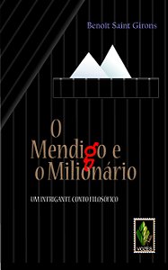 Livro Mendigo E O Milionário - Um Intrigante Conto Filosó...