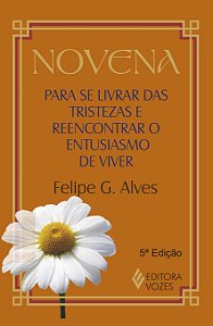 Livro Novena para se livrar das tristezas e reencontrar o entus...