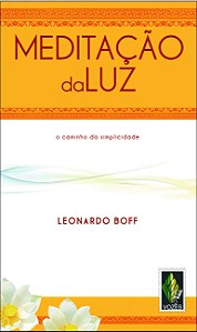 Livro Meditação da luz: o caminho da simplicidade