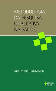 Livro Metodologia da pesquisa qualitativa na saúde