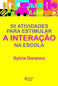 Livro 50 atividades para estimular a interação na escola