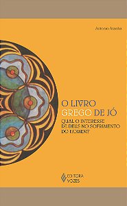 Livro O livro grego de Jó: qual o interesse de Deus no so...