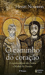 Livro Caminho do coração: a espiritualidade dos padres e ...