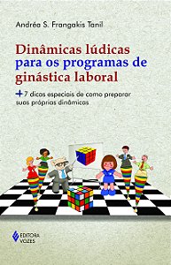 Livro Dinâmicas lúdicas para os programas de ginástica la...