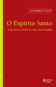 Livro Espírito santo: fogo interior, doador de vida e pai...