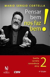 Livro Pensar bem nos faz bem! vol. 2: pequenas reflexões ...