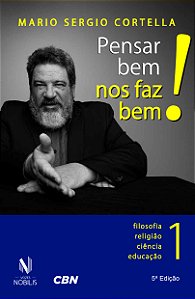 Livro Pensar bem nos faz bem! vol. 1: pequenas reflexões ...