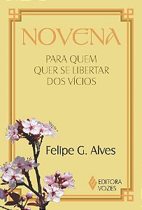 Livro Novena para quem quer se libertar dos vícios