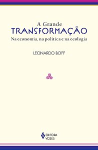 Livro A grande transformação: na economia, na política e ...