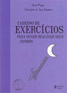 Livro Caderno de exercícios para ousar realizar seus sonh...