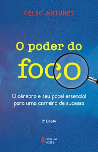Livro Poder do foco: o cérebro e seu papel essencial para...