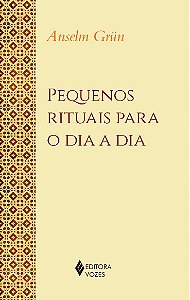 Livro Pequenos rituais para o dia a dia