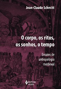 Livro Corpo, os ritos, os sonhos, o tempo: ensaios de antropolo...