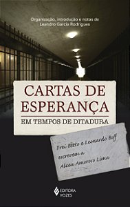 Livro Cartas de esperança em tempos de ditadura: frei bet...
