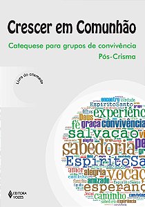 Livro Crescer em comunhão: catequese para grupos de convi...