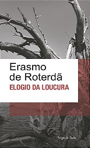 Livro Elogio da loucura: ed. bolso