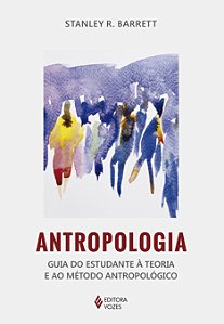 Livro Antropologia: guia do estudante à teoria e ao método antr...