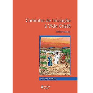 Livro Caminho de iniciação à vida cristã: terceira etapa ...