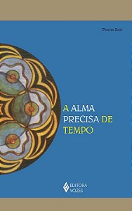 Livro A alma precisa de tempo