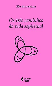Livro Os três caminhos da vida espiritual