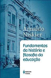 Livro Fundamentos da história e filosofia da educação