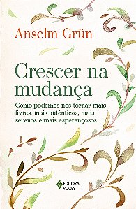 Livro Crescer na mudança: como podemos nos tornar mais li...