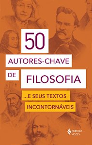 Livro 50 autores-chave de filosofia... e seus textos inco...