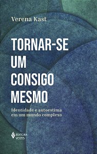 Livro Tornar-se um consigo mesmo: Identidade e autoestima...