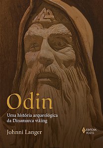 Livro Odin: uma história arqueológica da Dinamarca viking