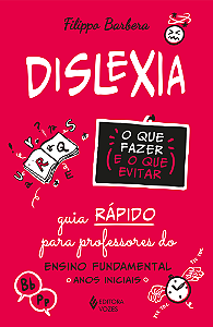 Livro Dislexia: o que fazer e o que evitar: guia rápido p...
