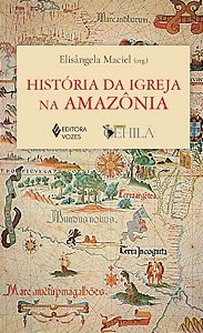 Livro História da Igreja na Amazônia