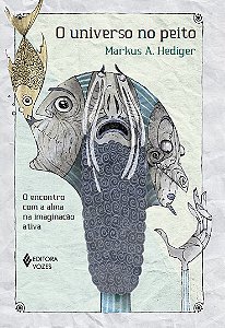 Livro O Universo No Peito - O Encontro Com A Alma Na Imag...