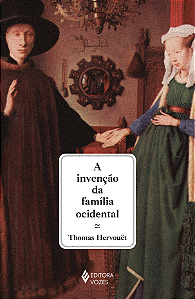 Livro A invenção da família ocidental