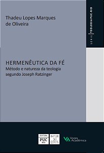 Livro Hermenêutica da fé: Método e natureza da teologia s...