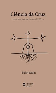 Livro Ciência da cruz: Estudos sobre João da Cruz