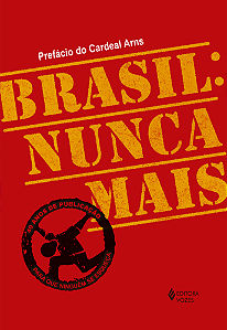 Livro Brasil: nunca mais - Ed. Comemorativa 40 anos