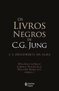 Livro Os Livros Negros de C. G. Jung e a descoberta da alma