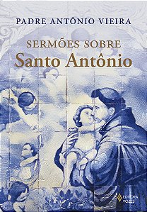 Livro Sermões sobre Santo Antônio
