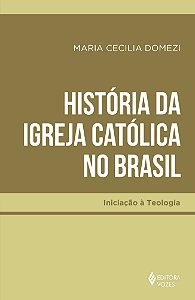 Livro História da Igreja Católica no Brasil